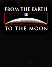 From the Earth to the Moon