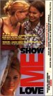 Show Me Love