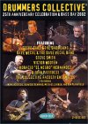 Drummers Collective 25th Anniversary Celebration & Bass Day 2002