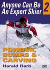Anyone Can Be An Expert Skier 2: Powder, Bumps, and Carving