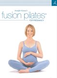 Jennifer Gianni's Fusion Pilates for Pregnancy