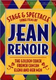 Stage and Spectacle - Three Films by Jean Renoir (The Golden Coach / French Cancan / Elena and Her Men) - Criterion Collection