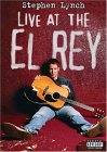 Stephen Lynch - Live at The El Rey