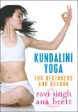 Kundalini Yoga for Beginners & Beyond