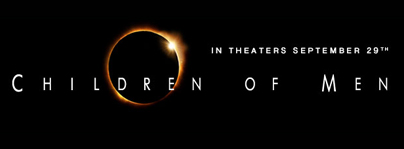 ALFONSO CUARON's Cool CHILDREN OF MEN Teaser